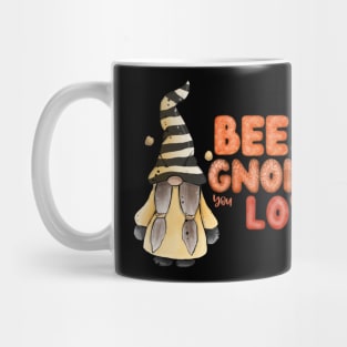 Bee with the gnome you love Mug